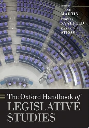 The Oxford Handbook of Legislative Studies (Oxford Handbooks)
