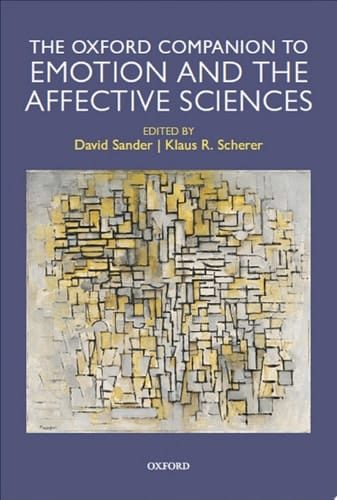 Oxford Companion to Emotion and the Affective Sciences (Series in Affective Science)