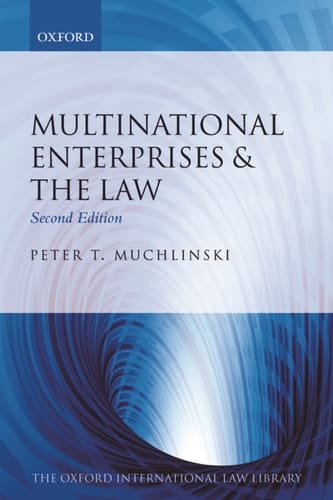 Multinational Enterprises and the Law (Oxford International Law Library)