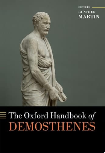 The Oxford Handbook Of Demosthenes