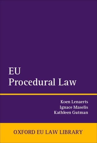 EU Procedural Law (Oxford European Union Law Library)