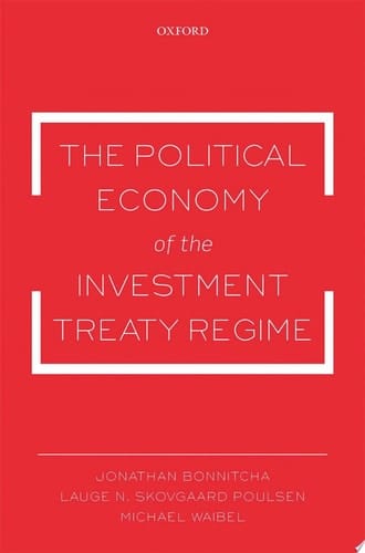 The Political Economy of the Investment Treaty Regime