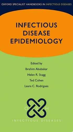 Infectious Disease Epidemiology (Oxford Specialist Handbooks in Infectious Diseases)