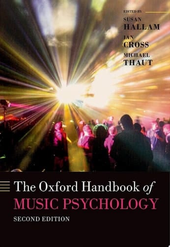 The Oxford Handbook of Music Psychology (Oxford Library of Psychology)
