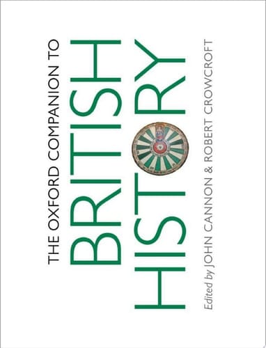 The Oxford Companion to British History (Oxford Companions)