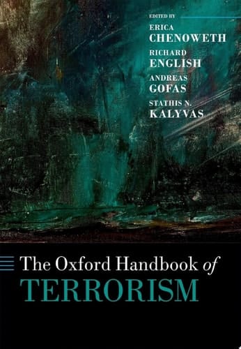 The Oxford Handbook of Terrorism (Oxford Handbooks)