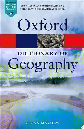A Dictionary of Geography (Oxford Quick Reference)