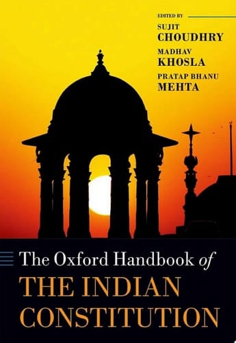 The Oxford Handbook of the Indian Constitution (Oxford Handbooks)