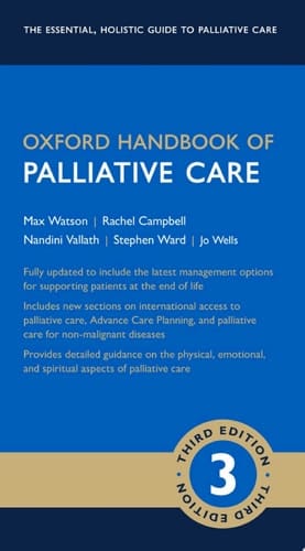 Oxford Handbook of Palliative Care (Oxford Medical Handbooks)