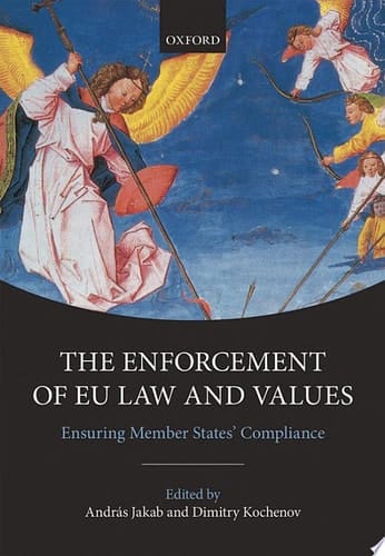 The Enforcement Of Eu Law And Values