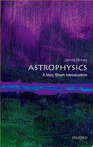 Astrophysics: A Very Short Introduction (Very Short Introductions)