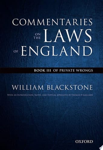 The Oxford Edition Of Blackstone's: Commentaries On The Laws Of England