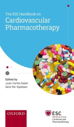 The ESC Handbook on Cardiovascular Pharmacotherapy (The European Society of Cardiology Series)