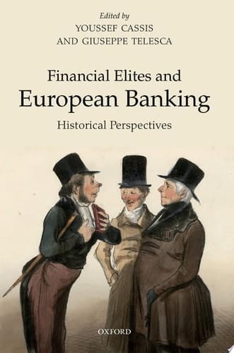 Financial Elites And European Banking