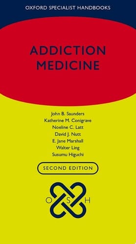 Addiction Medicine (Oxford Specialist Handbooks)