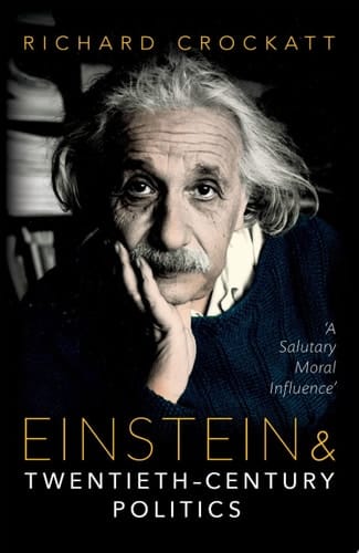 Einstein And Twentieth-century Politics