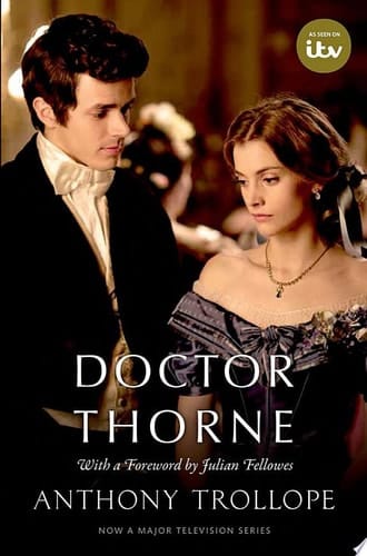Doctor Thorne Tv Tie-in With A Foreword By Julian Fellowes