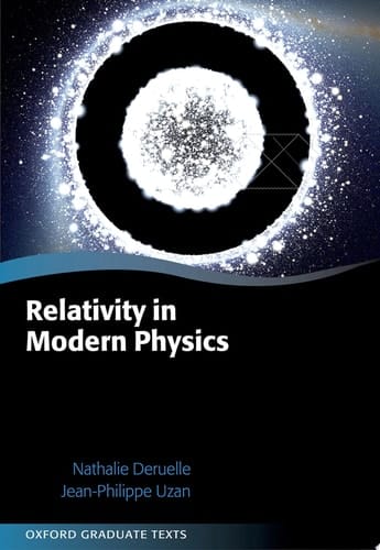 Relativity in Modern Physics (Oxford Graduate Texts)