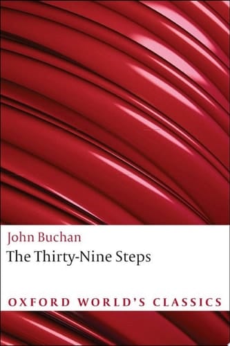 The Thirty-Nine Steps (Oxford World's Classics)