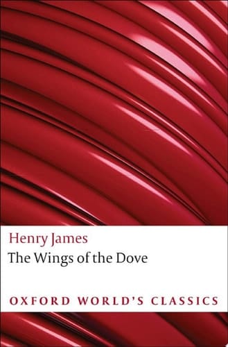 The Wings of the Dove (Oxford World's Classics)