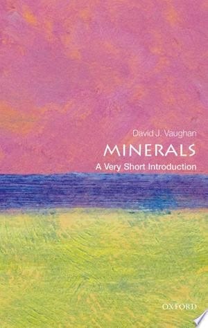 Minerals: A Very Short Introduction