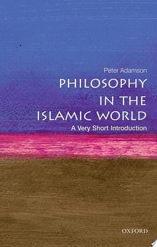 Philosophy In The Islamic World: A Very Short Introduction