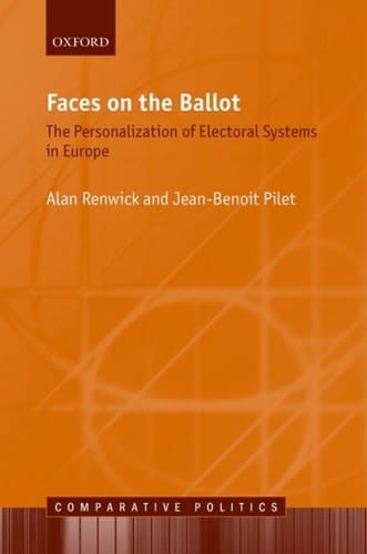 Faces on the Ballot: The Personalization of Electoral Systems in Europe (Comparative Politics)