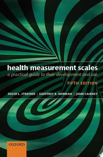 Health Measurement Scales: A Practical Guide To Their Development And Use