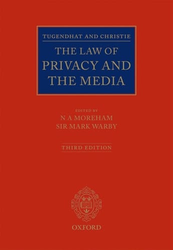 Tugendhat and Christie: The Law of Privacy and The Media