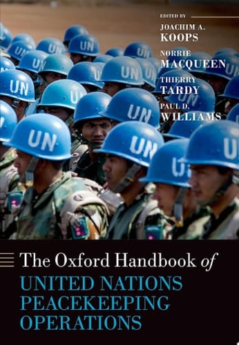The Oxford Handbook Of United Nations Peacekeeping Operations