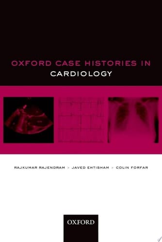 Oxford Case Histories in Cardiology