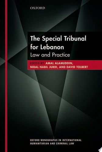 Special Tribunal for Lebanon: Law and Practice