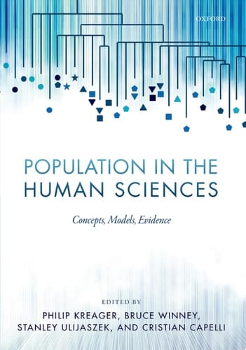 Population in the Human Sciences: Concepts, Models, Evidence