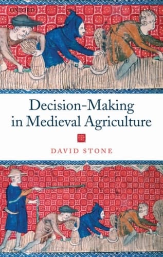 Decision-Making in Medieval Agriculture