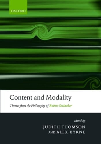 Content and Modality: Themes from the Philosophy of Robert Stalnaker
