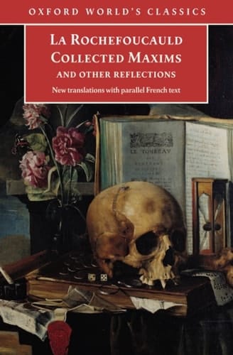 Collected Maxims and Other Reflections (Oxford World's Classics)