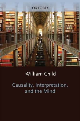 Causality, Interpretation, and the Mind