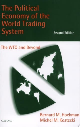 Political Economy of the World Trading System : WTO and Beyond: WTO and Beyond