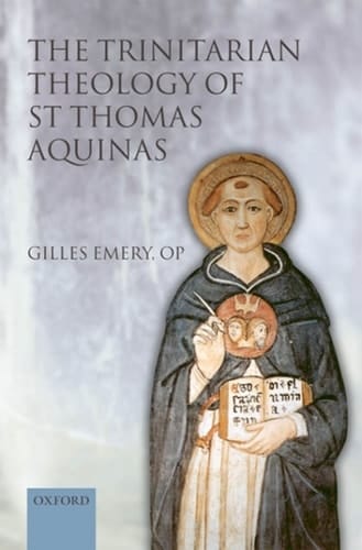The Trinitarian Theology of St Thomas Aquinas