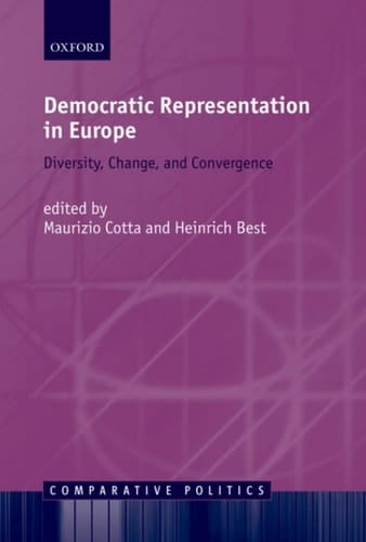 Democratic Representation in Europe: Diversity, Change, and Convergence (Comparative Politics)