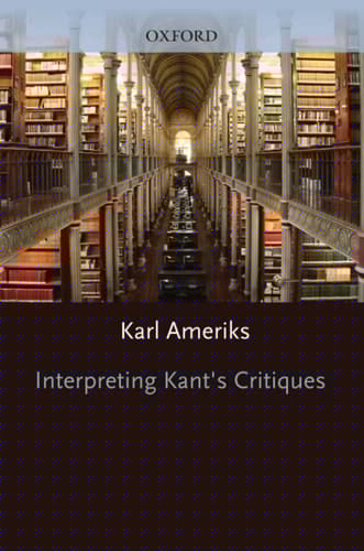 Interpreting Kant's Critiques