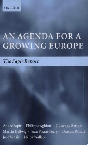An Agenda for a Growing Europe: The Sapir Report