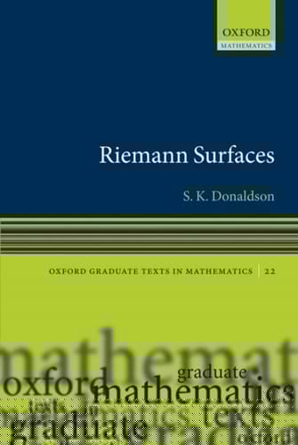 Riemann Surfaces (Oxford Graduate Texts in Mathematics Book 22)