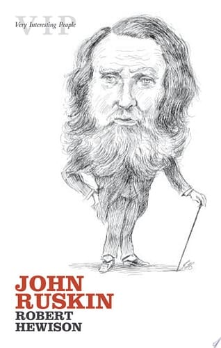 John Ruskin (Very Interesting People Series)