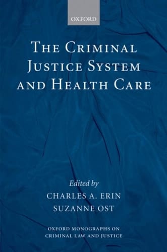 The Criminal Justice System and Health Care