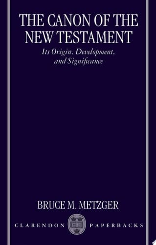 The Canon Of The New Testament