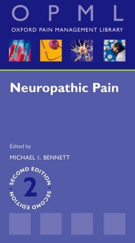 Neuropathic Pain (Oxford Pain Management Library)