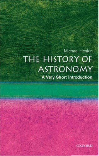 The History of Astronomy: A Very Short Introduction (Very Short Introductions)