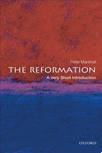 The Reformation: A Very Short Introduction (Very Short Introductions Book 213)