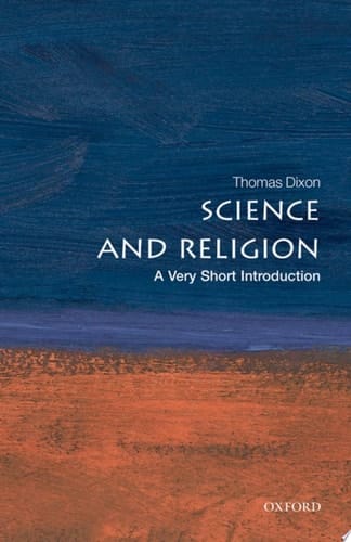 Science and Religion: A Very Short Introduction (Very Short Introductions Book 189)